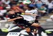 JUGEND- FUSSBALL · VoRwoRT Der Fussball ist eine Lebensschule, die wertvolle Tugenden wie Teamgeist, Einsatz, Ausdauer und Gesundheitsbewusstsein lehrt. Die FIFA legt deshalb besonderen