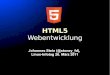 HTML5 - luga.de · CSS3 – Was ist neu? Alpha-Transparenz Runde Ecken Schatten Textschatten Farbverläufe Transformationen Animationen RGB-/RGBA-/HSL-Farbwerte