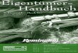 Eigentümer- Handbuch - Remington - Eigentumer... · Setzen Sie Ihren gesunden Menschenverstand ein, wenn Sie ein geladenes Gewehr mit sich führen. Wenn Sie sich in einer Situation