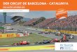 DER CIRCUIT DE BARCELONA - CATALUNYA Live vor Ort mit ... · Zwischen dem 11. und dem 13. Mai 2018* ist es wieder soweit: der Circuit de Barcelona – Catalunya ist erneut Schauplatz
