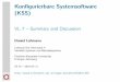 Konfigurierbare Systemsoftware (KSS) - FAU · Konﬁgurierbare Systemsoftware (KSS) VL 7 – Summary and Discussion Daniel Lohmann Lehrstuhl für Informatik 4 Verteilte Systeme und