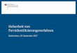 Sicherheit von Fernidentifizierungsverfahren - edvgt.de · durch Vertrauensniveaus angelehnt an eIDAS-Verordnung und ISO 29115 Rechtssicherheit für Diensteanbieter Vermeidung anwendungsspezifischer
