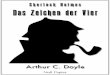 Arthur Conan Doyle - download.e-bookshelf.de · Arthur Conan Doyle & Sherlock Holmes Womöglich wäre die Literatur heute um eine ihrer schillernd-sten Detektivgestalten ärmer, würde