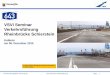 VSVI Seminar Verkehrsführung Rheinbrücke Schiersteinvsvi-rlpsaar.de/intern/cms/fortbildung_bericht/dateien_63/BKnoop_2015-12-08.pdf · bernhard.knoop@lbm-worms.rlp.de VSVI Seminar