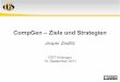 CompGen – Ziele und Strategienwiki-commons.genealogy.net/images/c/c3/2011-09-10_Ziele_und_Strategie.pdf · Register-DB Datenbank Metasuche Quelle F o r s c h e r z u … Mailinglisten