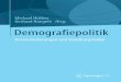 Demografi epolitik - download.e-bookshelf.de fileMikro- und makroökonomische Dimensionen des demografischen Wandels 96 Hans-Peter Klös / Gerhard Naegele Alter als „Ressource“