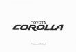  · Corolla Comfort Corolla Business Edition Corolla -eifung 205/55R16 rz, glanzgedreht mit Bereifung 225/451 rz, glanzgedreht mit Bereifung 225/401