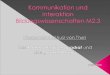 Was ist Kommunikation? (Definition, Varianten, etc.) Das ...luetjen/ws14/rko.pdf · Was ist Kommunikation? (Definition, Varianten, etc.) Friedemann Schulz von Thun Das Kommunikationsquadrat
