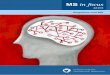 Kognition und MS - msif.org · MS in focus O O 2013 5 ©TIPS Probleme zu lösen, oftmals weil das Erkennen und Abwägen einer Reihe von Möglichkeiten schwieriger wird. Eine Vorausschau