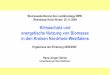 Klimaschutz und energetische Nutzung von Biomasse in den ... · PDF fileBiomassekonferenz des Landkreistags NRW Rheinberg/ Kreis Wesel: 25.11.2009 Klimaschutz und energetische Nutzung
