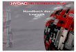 Hydac-Handbuch der Logistik18092017 · 5.2.4 Konto-Korrektur 17 6 Bereitstellung 17 6.1 Lagerung, Instandsetzung, Ersatzbeschaffung, Entsorgung 18 6.2 Reinigung 18 7 Versandlogistik