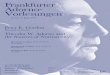 Frankfurter Adorno- Vorlesungen · Die Frankfurter Adorno-Vorlesungen Seit 2002 veranstaltet das Institut für Sozialforschung in Zusammenarbeit mit dem Suhrkamp Verlag jährlich
