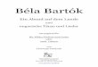 Béla Bartók - ganzohr-musik.de fileBéla Bartók Ein Abend auf dem Lande und ungarische Tänze und Lieder arrangiert für für Flöte/Violine und Leier oder zwei Leiern von Christoph