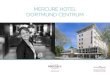 MERCURE HOTEL dORTMUnd CEnTRUM · IHR BUSINESS - UNSERE STÄRKE Mercure Hotel dortmund Centrum - Comfort und Convention mercure.com hotel 1 / 2 STAndORT ZIMMER GASTROnOMIE MEETInGS