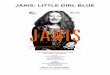 JANIS: LITTLE GIRL BLUE · Aber unser Film erkundet mehr als die gequälte Magie von Janis‘ Musik und die Tiefen ihrer Qual und ihres Schmerzes. Wir erschaffen auch eine filmische