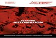 FACTORY AUTOMATION · Tehnica de Automatizare Sibiu SRL: • Fertigung von teilautomatisierten Vorrichtungen bis hin zu hoch komplexen Anlagen für Osteuropa • Kundensupport für