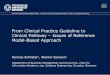 Clinical Pathway – Issues of Reference Model Based Approach · Clinical Pathway – Issues of Reference Model Based Approach Hannes Schlieter 1 , Werner Esswein 1 Department of