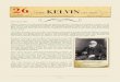 06 26 Lord Kelvin of Largs - physik.uni-augsburg.de · Seine Arbeiten über die Thermoelektrizität und die Entdeckung des nach ihm benannten Effekts (Thomson-Effekt) schlossen sich