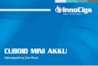 CUBOID MINI AKKU - Mr-Smoke · 05 INNOCIGS CUBOID – HINWEISE & VORSICHTSMASSNAHMEN 5. Die geeignete Temperatur liegt für das Aufladen des Akkus bei 5°C bis 45°C und für den