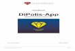 Handbuch DiPolis-App · Plattform Android Gerätemodell Getestet mit Samsung Tab2, Medion Lifetab, Lenovo Yoga Tab 3 Betriebssystem 4.4.2 und höher Maskenlayout Optimiert für ca