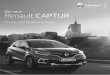 Der neue Renault CAPTUR · 1 Entfall der Ausstattungen Extended Grip und Ganzjahresreifen 3 Die wichtigsten Ausstattungsmerkmale LIFE • ABS, ESP, 4 Airbags • Elektrisch einstell-