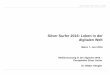 Silver Surfer 2016: Leben in der digitalen Welt · Walter Klingler Silver Surfer Juni 2016 Basis: Haushalte in Deutschland Bundesdeutsche Haushalte verfügen über eine breite Medienausstattung