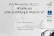 DBV-Newsletter Lehre Ausbildung Wissenschaft - badminton.de · Deutscher Badminton-Verband e.V. Hannes Käsbauer Bundestrainer Wissenschaft/Bildung Referatsleiter Lehre & Ausbildung