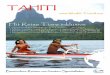 TAHITI - World Travel Net€¦ · polynesisches Dorfleben wie Anno dazumal. Das Intercontinental Le Moana Resort Bora Bora befindet sich direkt am „Matira Point“ mit Blick auf