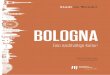 Stadt im Wandel - Bologna: Eine nachhaltige Kultur · Die Stadt florierte als Handelszentrum an der Via Aemilia – einer der wichtigen Wegverbindungen des Römischen Reiches, die