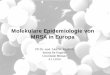 Molekulare Epidemiologie von MRSA in Europa...Molekulare Epidemiologie von MRSA in Europa PD Dr. med. Alex W. Friedrich Institut für Hygiene Universität Münster 4.11.2010 Lancet