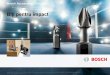 Bosch Accessories Training‒Geometrie optimizată a biţilor ‒Oţel de înaltă calitate şi duritate optimizată a biţilor Port-bit Anti Şoc ‒Cum funcţionează? ‒Durată