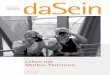 Themenschwerpunkt Leben mit Morbus Parkinson...Impressum und Vorschau| 23. 3 Liebe Leserin, lieber Leser, in diesem Heft widmen wir uns der Parkinson-Krankheit. In den Beiträgen zur