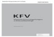 KFV - SIEGENIA · zur Verhütung von Sachschäden. Das Beachten dieser Hinweise verhindert die Beschädigung der Mehrfach-verriegelung oder anderer Komponenten. Information, Ratschlag