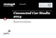 Connected Car Studie 2014 - PwC · Strategy&, PwC, CAM Funktionen, die es ermöglichen, den Zielort schneller, sicherer und kostengünstiger sowie mit optimiertem Verbrauch zu erreichen