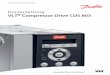 VLT Compressor Drive CDS 803files.danfoss.com/download/Drives/MG18M103.pdf · • Verwenden Sie ein abgeschirmtes Kompres-sorkabel, um die Vorgaben zur EMV-Störaussendung zu erfüllen