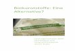 Biokunststoffe: Eine Alternative?blogs.phsg.ch/hauswirtschaft_wah/files/2018/05/... · 2018-05-03 · LNW Biokunststoffe Janine Huser 6 6. Bewertung von Biokunststoffen 6.1 Nachteile