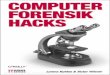 Lorenz Kuhlee / Victor Völzow, Computer-Forensik Hacks, O´Reilly, … · 2017-01-23 · 70. Analysieren der Internet-Explorer-History 220 ... den ICQ-Messenger aus 233 75. Untersuchen