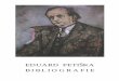 Eduard Petiška, Bibliografie - CAShroch486.icpf.cas.cz/Petiska/EduardPetiskaBibliografie.pdf · tamte´zˇ,1995(na´kladneuveden[50.000]).–Dalsˇı´vyd.vsouborechMartı´n-kova