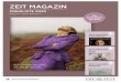 ZEIT MAGAZIN · Das ZEITmagazin erscheint wöchentlich in jeder Ausgabe der ZEIT und bietet eine attraktive und reichweitenstarke Magazinplattform. In der AWA 2019 konnte das ZEITmagazin