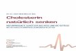 Cholesterin natürlich senken - Verlag Mainz · 2017-03-07 · Empfohlen vom DeutscheS Kompetenzzentrum Gesundheitsförderung und Diätetik e.V. Dr. h.c. Sven-David Müller, MSc
