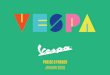 PREISE & FARBEN · Die Marke Vespa ist Eigentum von Piaggio & C. S.p.A. Verwirklichen Sie mit Piaggio Financial Services Ihren Wunsch nach einer Vespa - mit innovativen sowie auf