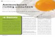 Aminosäuren richtig einsetzen - Dr. Loges Österreich GmbH · 2018-02-19 · wenig erfolgreich (Abel et al., 2005).Bei der erhöhten Einnahme von einzelnen Aminosäuren können Mangelerschei-nungen