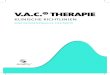 V.A.C.® THERAPIE...5 EINFÜHRUNG Vacuum Assisted Closure ® (V.A.C. ) ist eine moderne Wundbehandlungstherapie, die mühelos in die Wundbehandlungsmethode des Arztes integriert werden