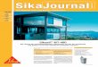 SikaJournal - Sika Deutschland · Bedingungen für Menschen bei der Herstellung und Verarbeitung der Produkte. Der neue Sikaflex® PRO-3 basiert auf i-Cure® Technologie und ersetzt