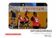 SPONSORING - Raiffeisen Volleya Obwalden · Der kantonale Volleyballverein Raiffeisen Volleya Obwalden besteht seit 1986. Unsere rund 180 aktiven Mädchen und Damen kommen aus allen