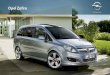 Opel Zafira · 2019-04-27 · ErlEbEn SiE dEn OpEl Zafira. Und Sie sind auf alles vorbereitet. Das einzigartige Flex7®-Sitzsystem im Opel Zafira bietet alle Flexibilität und jeden