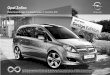 Opel Zafira · 2019-04-27 · Opel Zafira Preise, Ausstattungen & technische Daten, 10.Dezember 2010 Die PKW Anschlussgarantie für Ersthalter nach den Bedingungen der CG Car Garantie