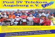 Vereinszeitschrift Post SV Telekom … · 2015-07-16 · wird per Beamer nochmals der explizite Wortlaut den Mitgliedern zur Verfügung gestellt und vorgelesen. Die Änderung der