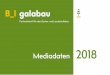 Mediadaten 2018 - Baufachzeitschriften...Themenübersicht B_I galabau Ausgaben 2018 Baumaschinen und -geräte / Baustoffe und -verfahren 1+2 3 4 5+6 BF1 7 8+9 BF2 10 11+12 Akkutechnik