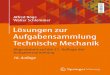 Lösungen zur Aufgabensammlung Technische Mechanik · 2016-04-23 · Verlag Springer Vieweg wurde „der Böge“ zum Markenzeichen und erreichte eine große Le-serschaft bei Studierenden
